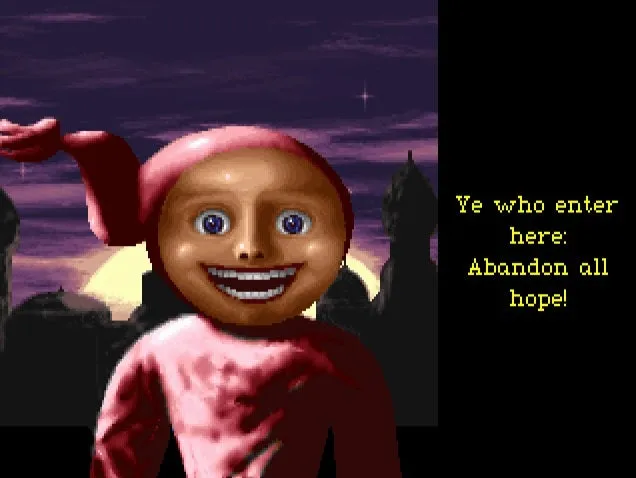 screenshot from the intro of the game, saying &ldquo;ye who enter here, abandon all hope&rdquo;